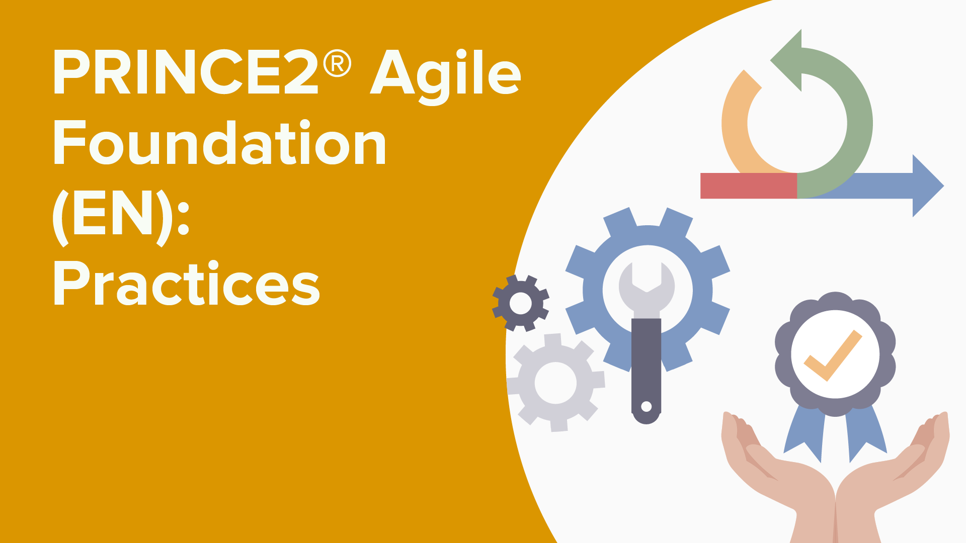 PRINCE2® Agile Foundation: Agilometer - Lecture | Lecturio