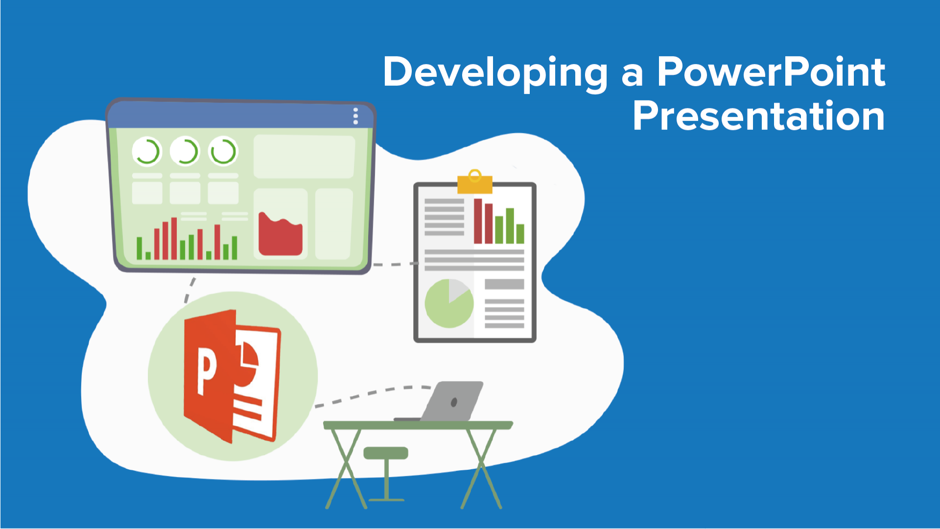 developing a powerpoint presentation quizlet