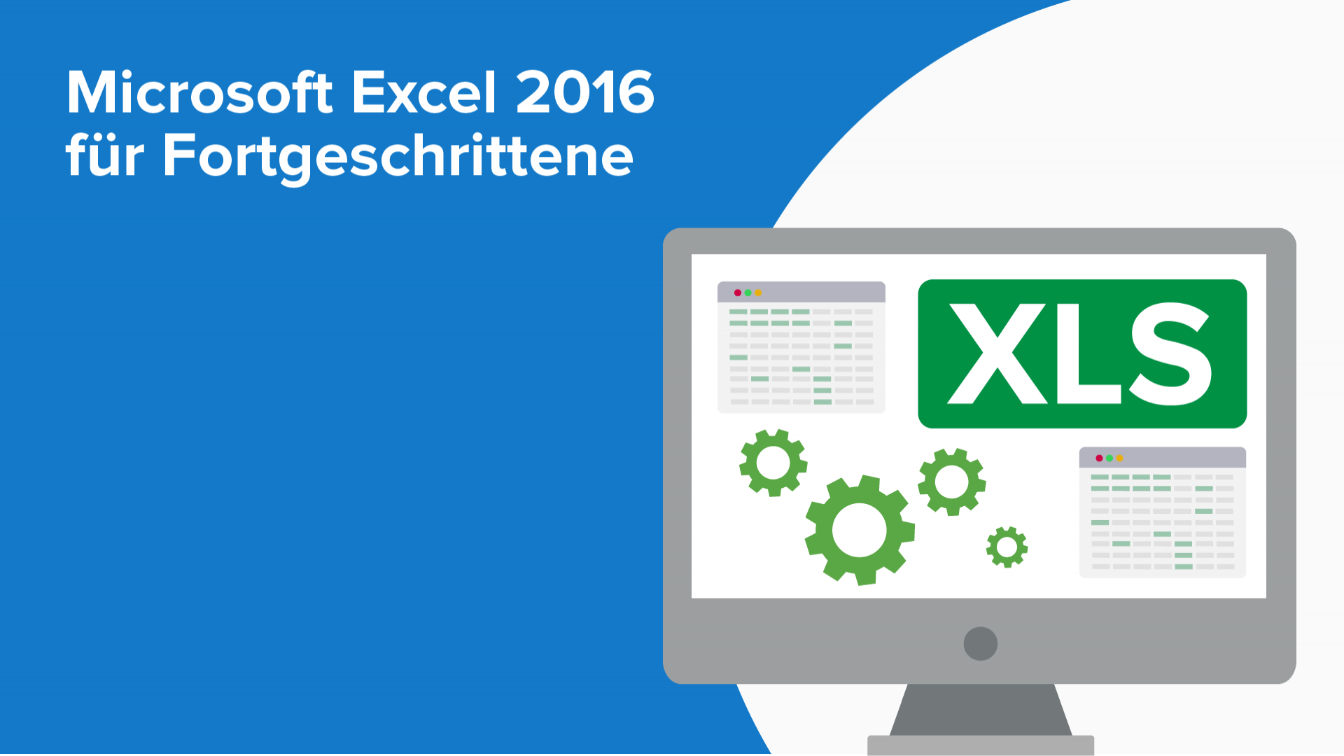 Microsoft Excel 2016 für Fortgeschrittene – Excel Kurs | Lecturio