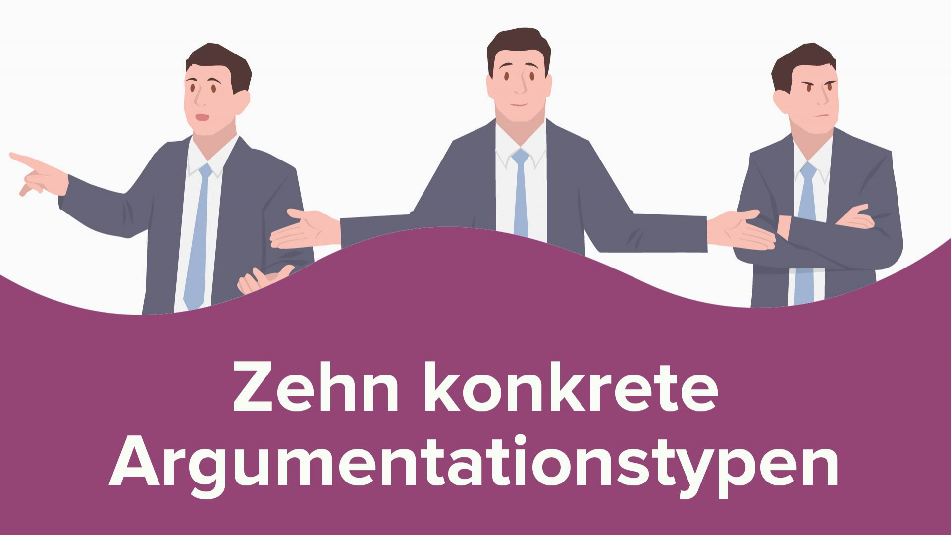 Zehn konkrete Argumentationstypen Lecturio