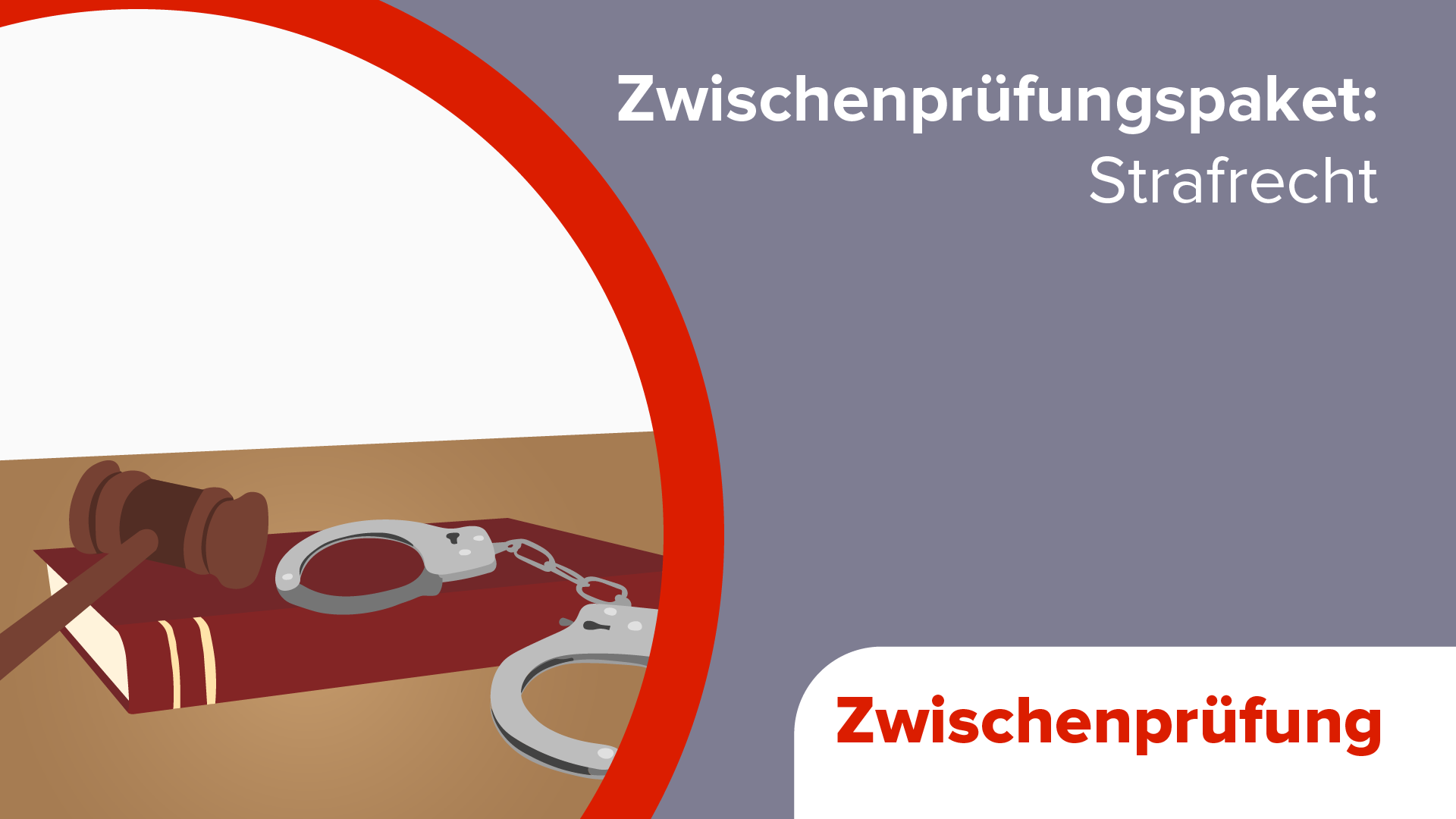 Zwischenprüfungspaket: Strafrecht – Online Jura Kurs | Lecturio