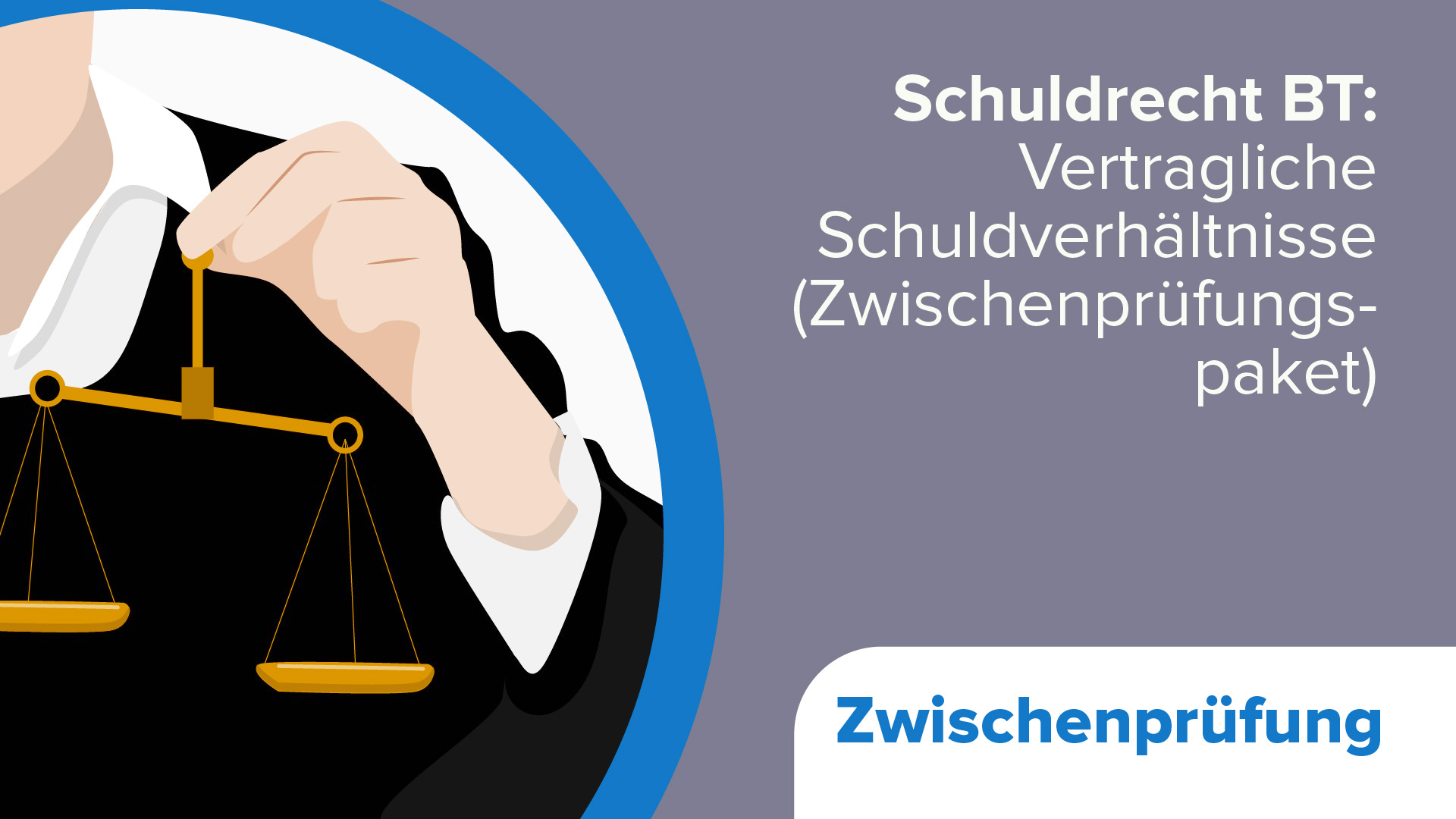 Schuldrecht BT: Zwischenprüfungspaket – Online Jura Kurs | Lecturio