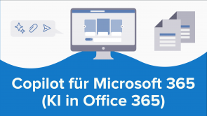 Copilot für Microsoft 365 (KI in Office 365)