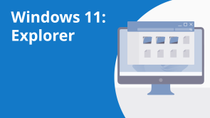 Windows 11: Explorer