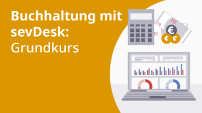 Buchhaltung mit sevDesk: Grundkurs