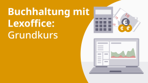 Buchhaltung mit Lexoffice: Grundkurs