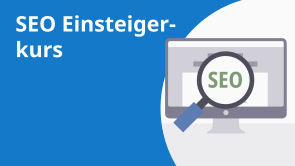 SEO Einsteigerkurs