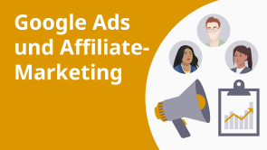 Google Ads und Affiliate-Marketing