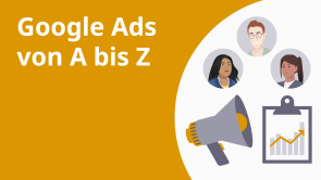 Google Ads von A bis Z