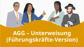 AGG – Unterweisung (Führungskräfte-Version)