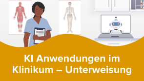 KI-Anwendungen im Klinikum – Unterweisung