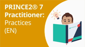 PRINCE2® 7 Practitioner: Practices (EN)