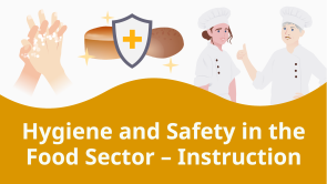 Hygiene and Safety in the Food Sector – Instruction