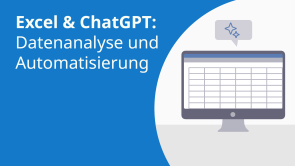 Excel & ChatGPT: Datenanalyse und Automatisierung