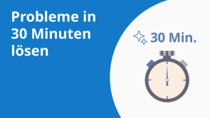 Probleme in 30 Minuten lösen