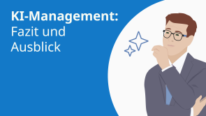 KI-Management: Fazit und Ausblick