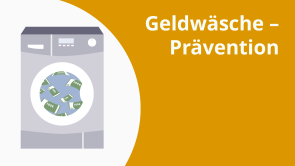 Geldwäsche – Prävention