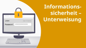 Informationssicherheit – Unterweisung