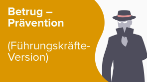 Betrug – Prävention (Führungskräfte-Version)
