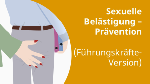 Sexuelle Belästigung – Prävention (Führungskräfte-Version)