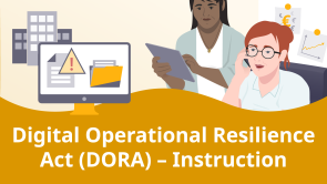 Digital Operational Resilience Act (DORA) – Instruction