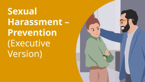 Sexual Harassment – Prevention (Executive Version)