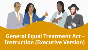 General Equal Treatment Act – Instruction (Executive Version)
