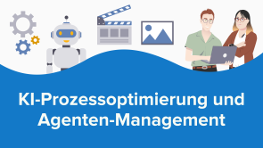 KI-Prozessoptimierung und Agenten-Management
