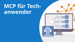 MCP für Techanwender