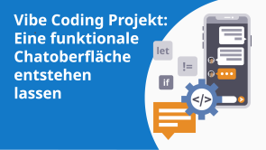 Vibe Coding Projekt: Eine funktionale Chatoberfläche entstehen lassen