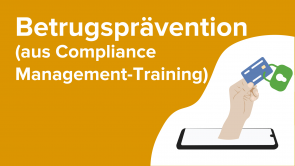 Betrugsprävention (aus Compliance Management Training DE)