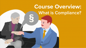 Course Overview: What is Compliance? (from Corporate Compliance Training EN)