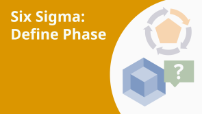 Six Sigma: Define Phase