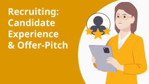 Recruiting: Candidate Experience & Offer-Pitch