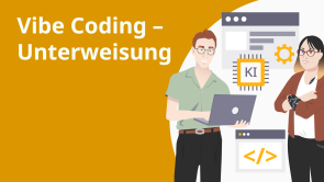 Vibe Coding – Unterweisung