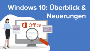Windows 10: Überblick & Neuerungen