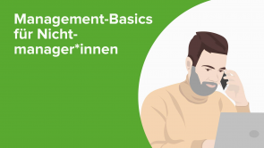 Management-Basics für Nichtmanager*innen