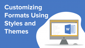 Customizing Formats Using Styles and Themes (EN)