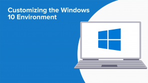 Customizing the Windows 10 Environment (EN)