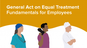 General Act on Equal Treatment – Fundamentals for Employees (EN)