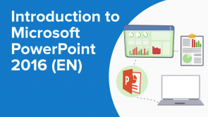 Introduction to Microsoft PowerPoint 2016 (EN)