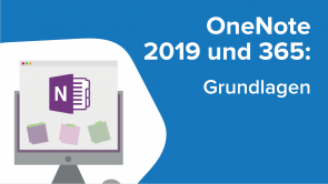 OneNote 2019 und 365: Grundlagen