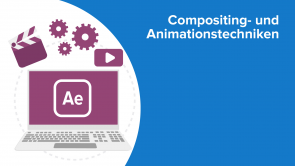 Compositing- und Animationstechniken