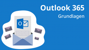 Outlook 365: Grundlagen