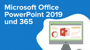 Microsoft Office PowerPoint 2019 und 365