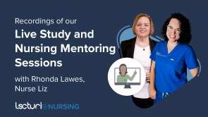 Recordings of our Live Study and Nursing Mentoring Sessions