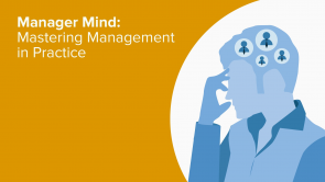 Manager Mind: Mastering Management in Practice (EN)