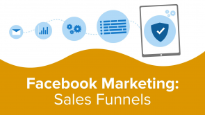 Facebook Marketing: Sales Funnels