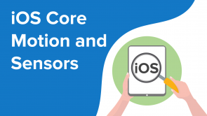 iOS Core Motion and Sensors