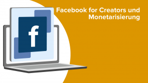 Facebook for Creators und Monetarisierung
